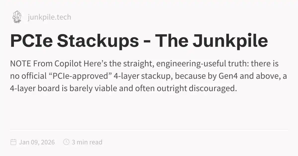 PCIe Stackups - The Junkpile